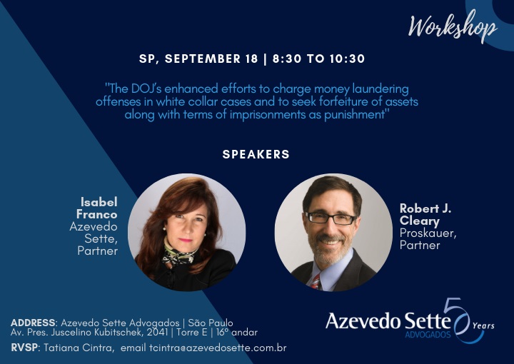 Workshop: The DOJ’s enhanced efforts to charge money laundering offenses in white collar cases and to seek forfeiture of assets along with terms of imprisonments as punishment.